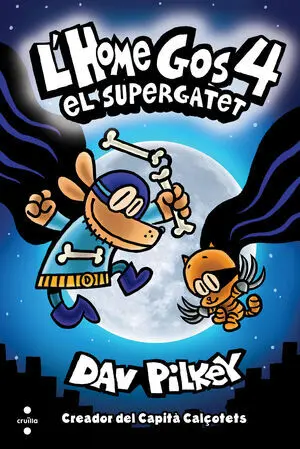 L'home Gos 4 el Supergatet
