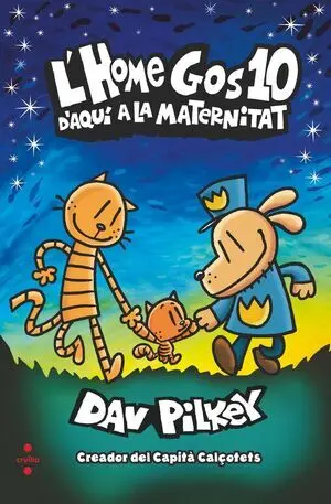 L'home Gos 10 D'aquí a la Maternitat