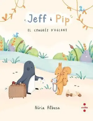 Jeff I Pip 3: el Congres D'aglans