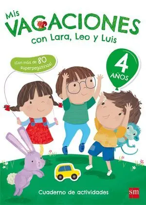 4 Años Mis Vacaciones con Lara,Leo y 17