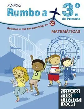 Vacaciones. rumbo a... 3º Primaria Matematicas