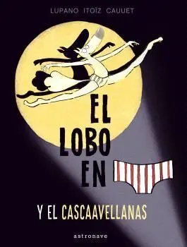 El Lobo en Calzoncillos 6