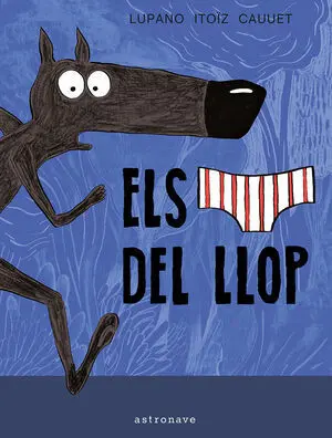 Els Calçotets del Llop 1
