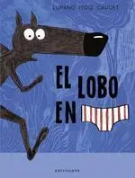 El Lobo en Calzoncillos 1