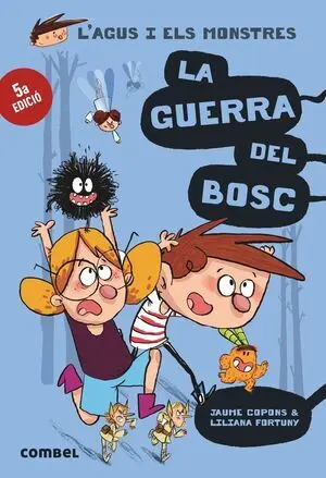 L'agus I Els Monstres 4: la Guerra del Bosc