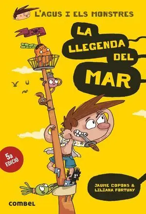 L'agus I Els Monstres 5: la Llegenda del Mar