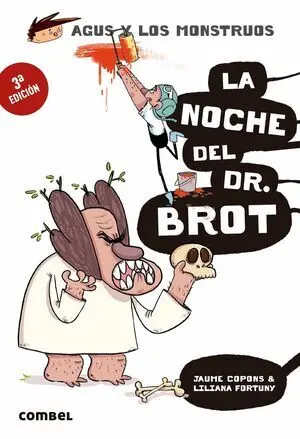 Agus y los Monstruos 10: la Noche del Dr. Brot
