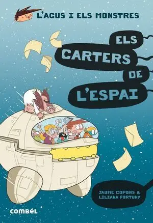 L'agus I Els Monstres 15: Els Carters de L'espai