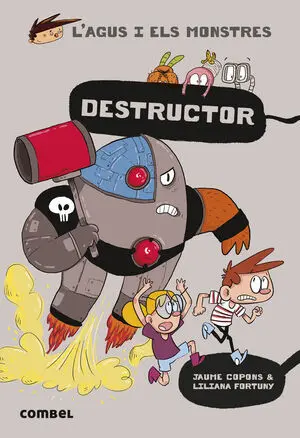 L'agus I Els Monstres 19: Destructor