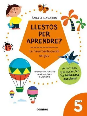 Llestos Per Aprendre? la Neuroeducació en Joc 5 An