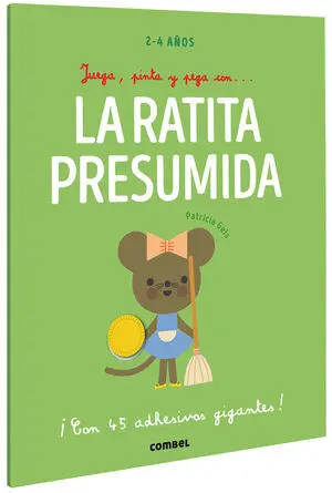 Juega, Pinta y Pega con la Ratita Presumida