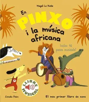 En Pinxo I la Música Africana. Llibre Musical