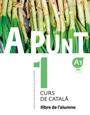 A Punt. Curs de Català. Llibre de L'alumne, 1