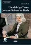 Die Richtige Taste: Johann Sebastian Bach A2