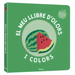 Fruites Delicioses - el Meu Llibre D'olors I Color