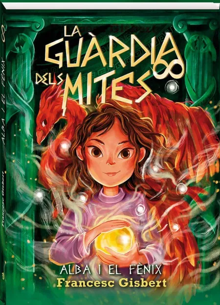 Alba I el Fènix (La Guàrdia Dels Mites 1)