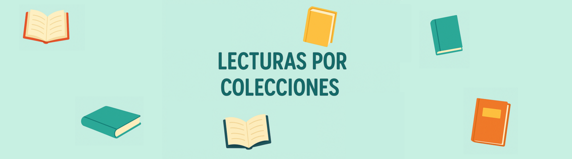 Lecturas por colecciones 