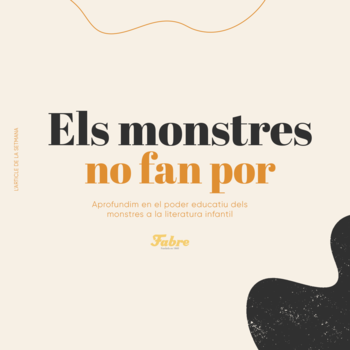Los monstruos, en la literatura infantil, no dan miedo: ¿cuál es su poder educativo?